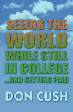 Seeing the World While Still in College... and Getting Paid