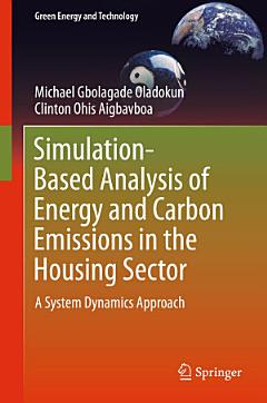 Simulation-Based Analysis of Energy and Carbon Emissions in the Housing Sector