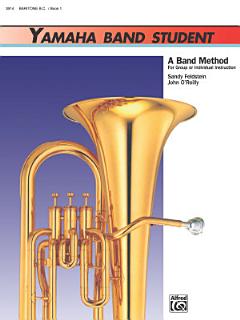 Yamaha Band Student, Book 1 for Baritone B.C.