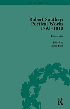 Robert Southey: Poetical Works 1793–1810 Vol 1