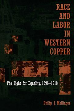 Race and Labor in Western Copper