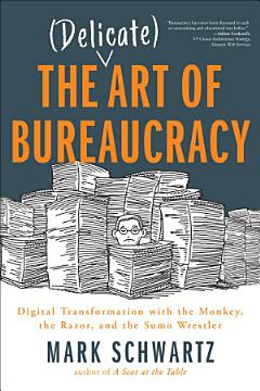 The Delicate Art of Bureaucracy