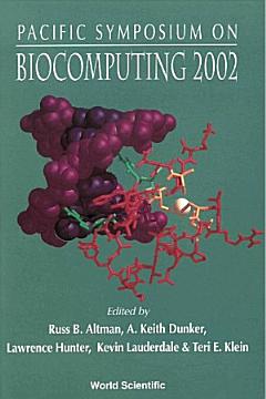 Pacific Symposium on Biocomputing 2002