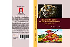 Hunter as Preserver: An Ecocritical Evaluation of Jim Corbett.