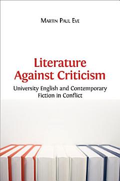 Literature Against Criticism