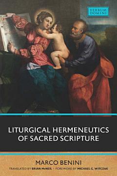 Liturgical Hermeneutics of Sacred Scripture