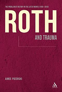 Roth and Trauma