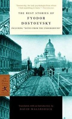 The Best Stories of Fyodor Dostoevsky