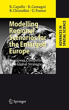 Modelling Regional Scenarios for the Enlarged Europe