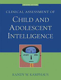 Clinical Assessment of Child and Adolescent Intelligence