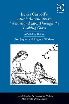 Lewis Carroll\'s Alice\'s Adventures in Wonderland and Through the Looking-Glass