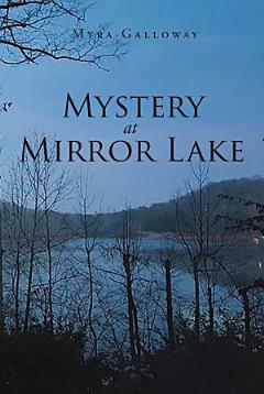 Mystery at Mirror Lake