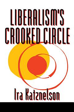 Liberalism\'s Crooked Circle