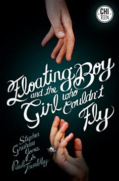 Floating Boy and the Girl Who Couldn\'t Fly