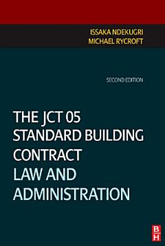 The JCT 05 Standard Building Contract