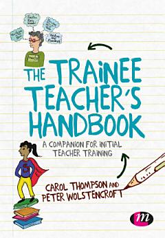 The Trainee Teacher\'s Handbook