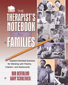 The Therapist\'s Notebook for Families