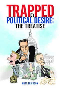 Trapped by Political Desire