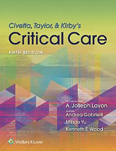 Civetta, Taylor, & Kirby\'s Critical Care Medicine