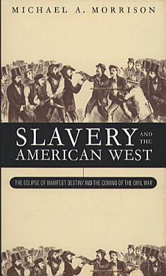 Slavery and the American West