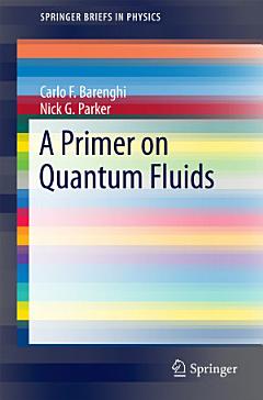 A Primer on Quantum Fluids