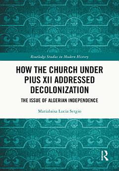 How the Church Under Pius XII Addressed Decolonization