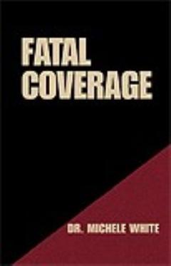 Fatal Coverage