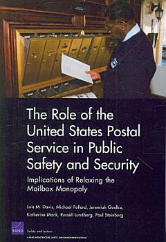 The Role of the United States Postal Service in Public Safety and Security