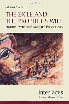 The Exile and the Prophet\'s Wife