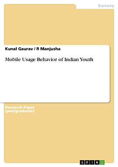 Mobile Usage Behavior of Indian Youth