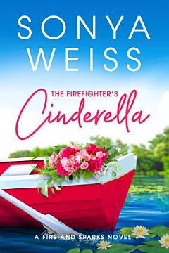 The Firefighter\'s Cinderella