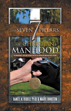 The Seven Pillars of Christian Manhood