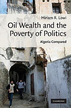 Oil Wealth and the Poverty of Politics