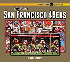 Meet the San Francisco 49ers