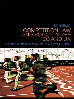 Competition Law and Policy in the EC and UK