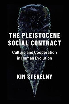 The Pleistocene Social Contract