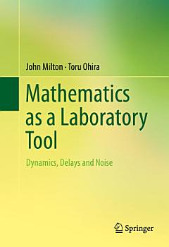 Mathematics as a Laboratory Tool