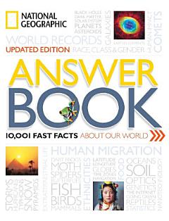 National Geographic Answer Book