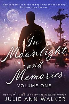 In Moonlight and Memories: Volume One