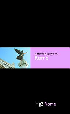 A Hedonist\'s Guide to Rome