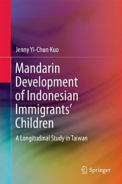 Mandarin Development of Indonesian Immigrants’ Children