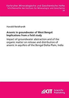 Arsenic in groundwater of West Bengal: Implications from a field study