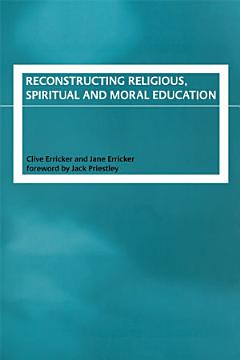 Reconstructing Religious, Spiritual and Moral Education