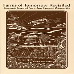 Farms of Tomorrow Revisited