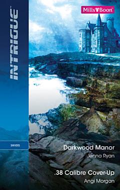 Darkwood Manor/.38 Caliber Cover-Up