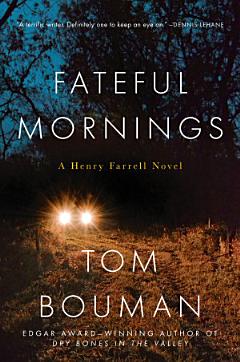 Fateful Mornings: A Henry Farrell Novel