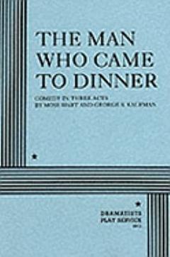 The Man who Came to Dinner