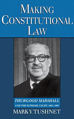 Making Constitutional Law