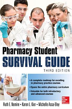 Pharmacy Student Survival Guide, 3E