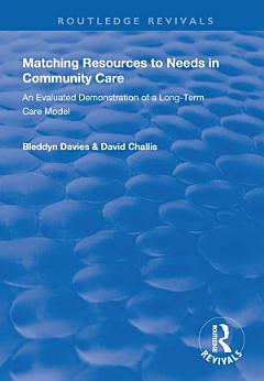 Matching Resources to Needs in Community Care